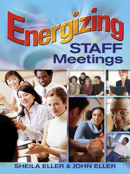 Title details for Energizing Staff Meetings by Sheila Eller - Wait list